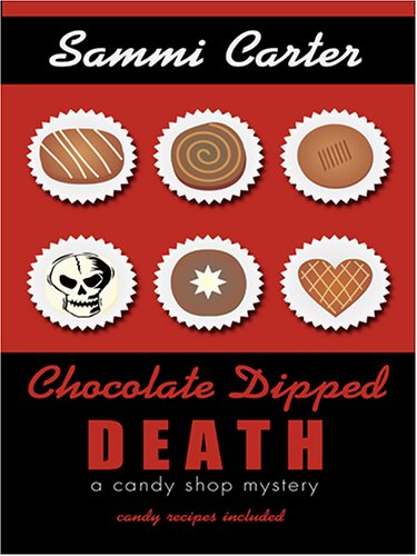 9781597222969: Chocolate Dipped Death: A Candy Shop Mystery (Wheeler Large Print Cozy Mystery)
