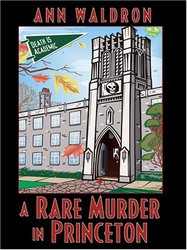 Beispielbild fr A Rare Murder in Princeton zum Verkauf von Better World Books