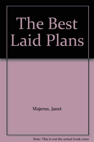 Stock image for The Best Laid Plans for sale by Better World Books