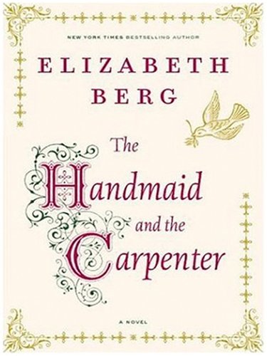 9781597223508: The Handmaid and the Carpenter