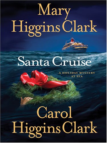 Stock image for Santa Cruise: A Holiday Mystery at Sea for sale by OwlsBooks