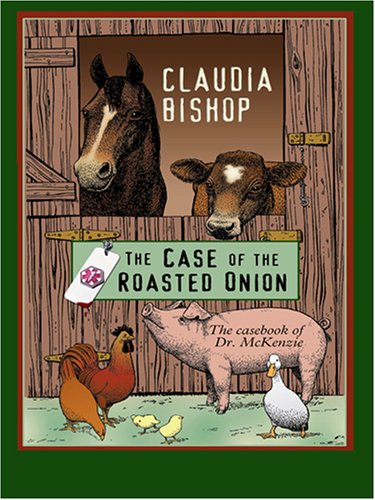 9781597223904: The Case of the Roasted Onion (Wheeler Large Print Cozy Mystery)