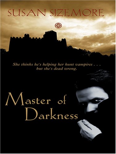 Master of Darkness (9781597224147) by Sizemore, Susan