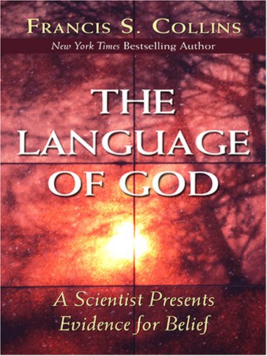 Beispielbild fr The Language of God : A Scientist Presents Evidence for Belief zum Verkauf von Better World Books