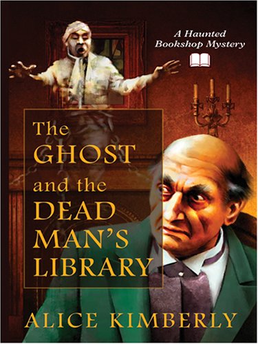 Stock image for The Ghost and the Dead Man's Library (Wheeler Large Print Cozy Mystery) for sale by WorldofBooks