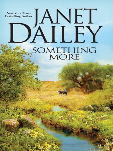 9781597224697: Something More (Wheeler Large Print Book Series)