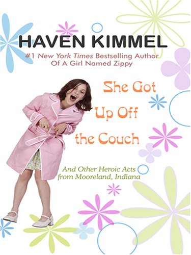 9781597224765: She Got Up Off the Couch: And Other Heroic Acts from Mooreland, Indiana