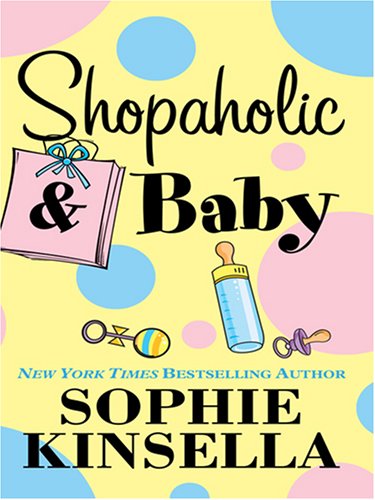 Imagen de archivo de Shopaholic & Baby a la venta por ThriftBooks-Dallas