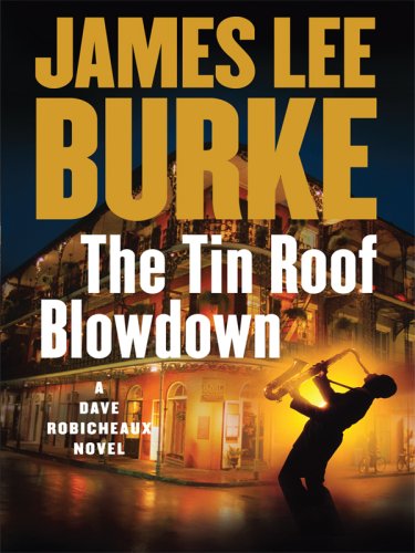 Stock image for The Tin Roof Blowdown for sale by ThriftBooks-Dallas