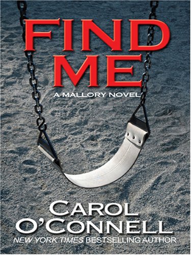 Beispielbild fr Find Me (A Mallory Novel) zum Verkauf von Better World Books