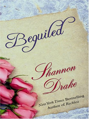 Beguiled (Wheeler Publishing Large Print Romance) (9781597224994) by Drake, Shannon