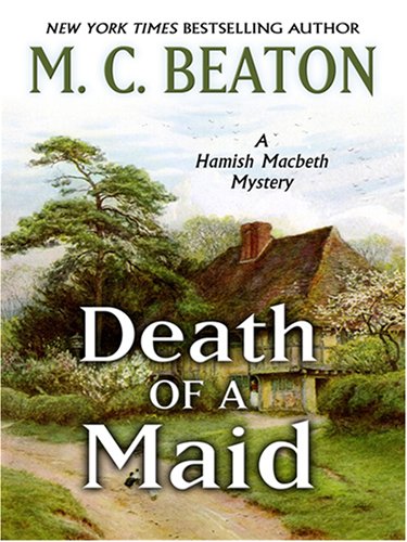 Beispielbild fr Death of a Maid (Hamish Macbeth Mysteries, No. 23) zum Verkauf von Hawking Books