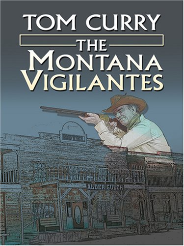 Stock image for Montana Vigilantes for sale by Better World Books