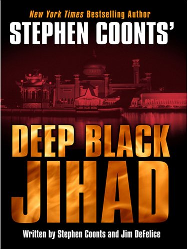 Stock image for Stephen Coonts Deep Black: Jihad (Wheeler Large Print Book Series) for sale by Blue Vase Books