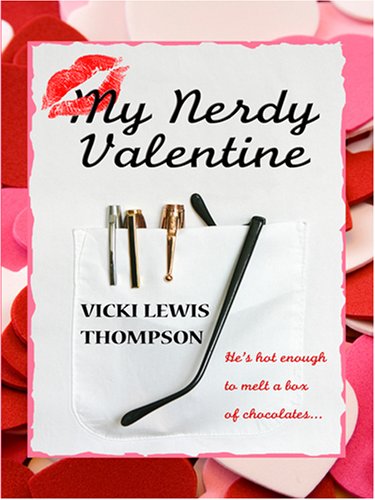 9781597225557: My Nerdy Valentine (Wheeler Large Print Book Series)