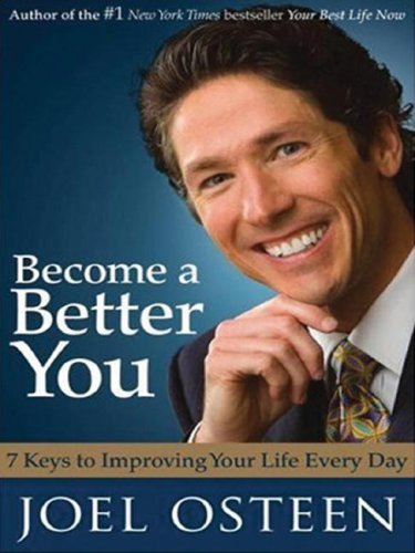 Stock image for Become a Better You: 7 Keys to Improving Your Life Every Day for sale by ThriftBooks-Atlanta