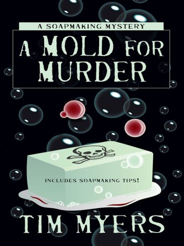 A Mold for Murder (9781597225984) by Myers, Tim