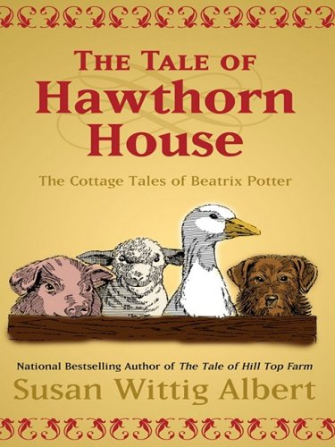 Beispielbild fr The Tale of Hawthorn House zum Verkauf von Better World Books