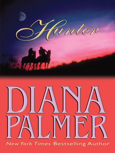 Hunter (Wheeler Large Print Book Series) (9781597226288) by Palmer, Diana