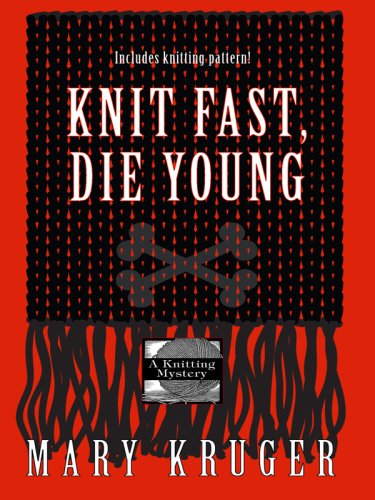 9781597226479: Knit Fast, Die Young (Wheeler Large Print Cozy Mystery)