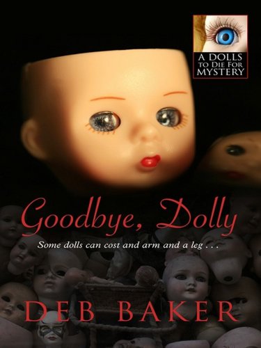 Beispielbild fr Goodbye Dolly zum Verkauf von Better World Books