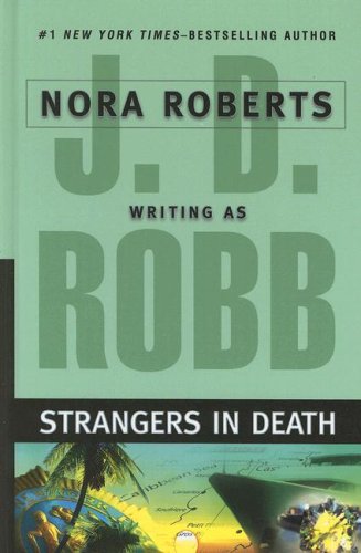 9781597226684: Strangers in Death (Wheeler Large Print Book Series)