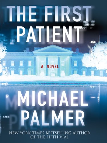 9781597226721: The First Patient (Wheeler Large Print Book Series)