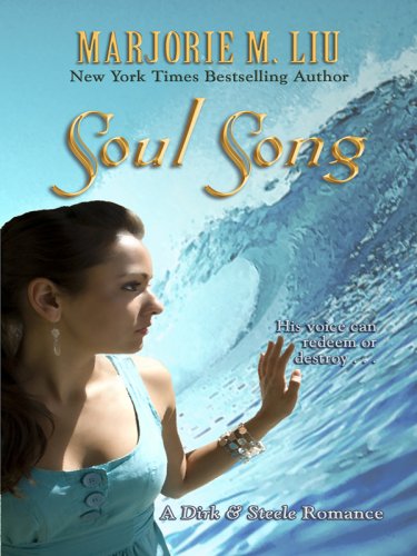Soul Song by Marjorie M. Liu Soul Song by Marjorie M. Liu