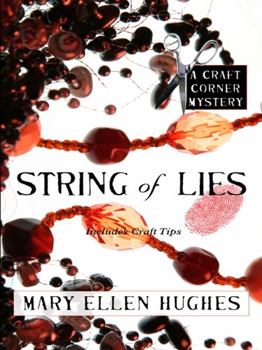 String of Lies (Wheeler Large Print Cozy Mystery) - Mary Ellen Hughes