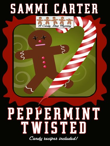9781597227483: Peppermint Twisted: A Candy Shop Mystery (Wheeler Large Print Cozy Mystery)