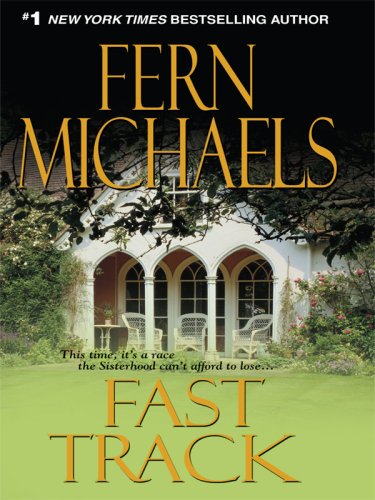 9781597227629: Fast Track (The Sisterhood: Rules of the Game, Book 3)