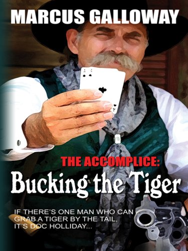 Imagen de archivo de The Accomplice Bucking the Tiger a la venta por Better World Books