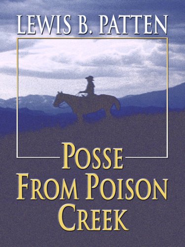9781597228763: Posse from Poison Creek (Wheeler Western)