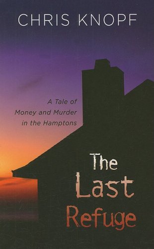 9781597229357: The Last Refuge (Wheeler Large Print Book Series, Sam Acquillo Hamptons Mystery)