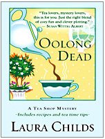 Oolong Dead (Tea Shop Mystery) (9781597229463) by Childs, Laura