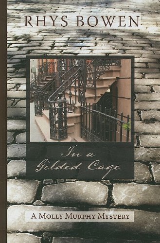 Stock image for In a Gilded Cage: A Molly Murphy Mystery (Wheeler Large Print Book Series) for sale by Ergodebooks