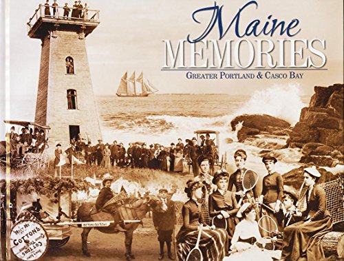 9781597250269: Maine Memories: Greater Portland & Casco Bay