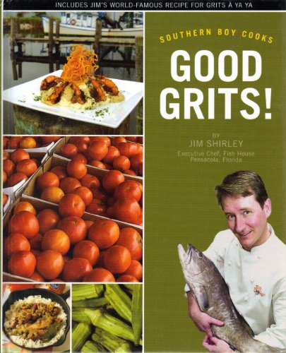 Imagen de archivo de Good Grits! (SOUTHERN BOY COOKS) a la venta por ThriftBooks-Atlanta