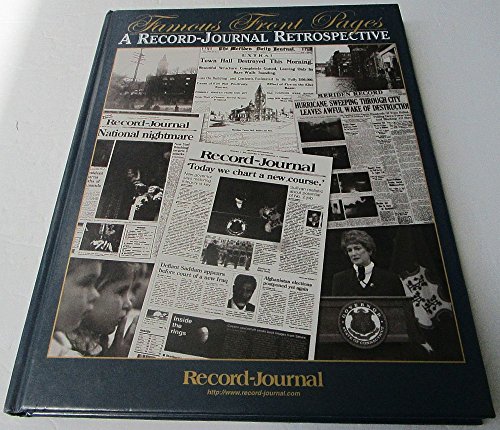 Stock image for Famous Front Pages; A Record-Journal Retrospective for sale by Wonder Book