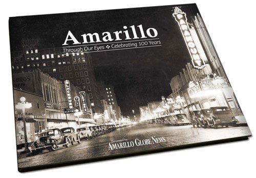 9781597252218: Amarillo: Through Our Eyes: Celebrating 100 Years