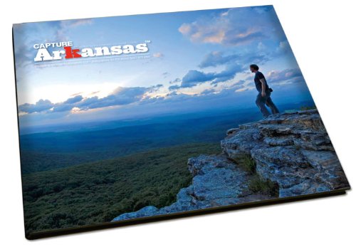 Stock image for Capture Arkansas : 2010 for sale by Better World Books