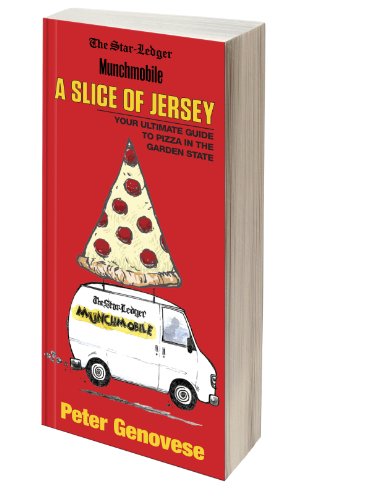 Stock image for A Slice of Jersey: Your Ultimate Guide to Pizza in the Garden State for sale by Your Online Bookstore