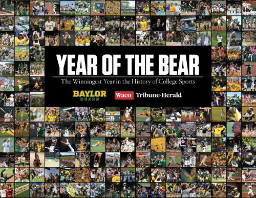 Stock image for Year of the Bear: The Winningest Year in the History of College Sports by Waco Tribune-Herald (2012-05-04) for sale by HPB-Movies