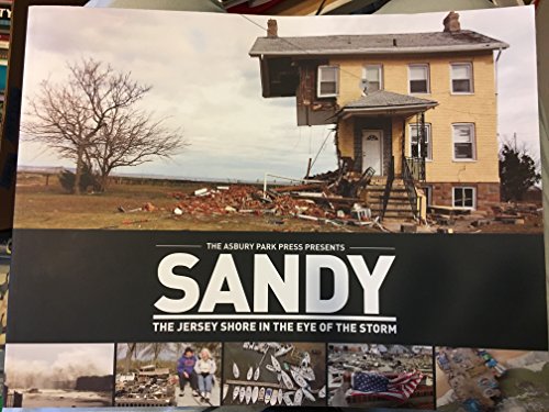 Stock image for Sandy: The Jersey Shore in the Eye of the Storm for sale by Orion Tech