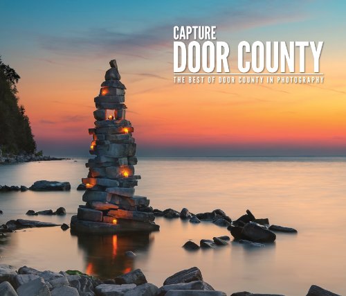 9781597254267: Capture Door County: Fine-Art Photography of Door County, Wisconsin