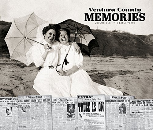 Stock image for Ventura County Memories: The Early Years for sale by SecondSale