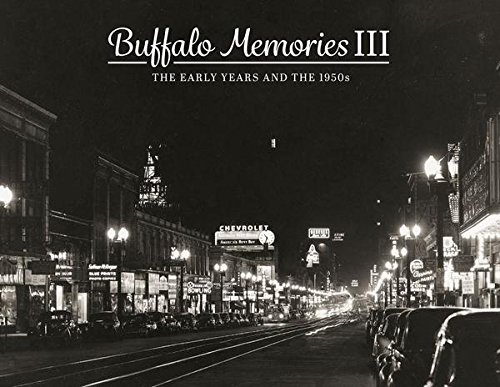 Beispielbild fr Buffalo Memories III: The Early Years and the 1950s zum Verkauf von Albion Books