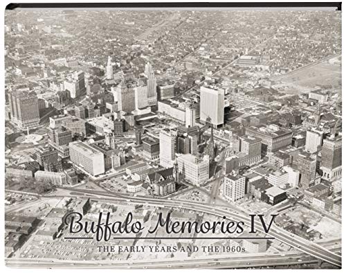 Beispielbild fr Buffalo Memories IV: The Early Years and the 1960s zum Verkauf von ThriftBooks-Dallas