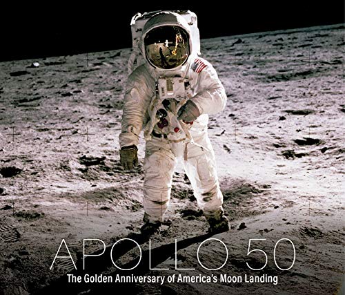 Stock image for Apollo 50: The Golden Anniversary of America's Moon Landing for sale by HPB Inc.
