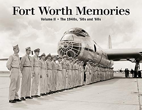Stock image for Fort Worth Memories II: The 1940s, '50s and '60s for sale by HPB-Diamond